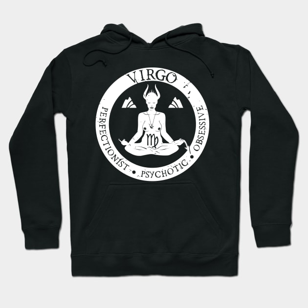 Savage Virgo Zodiac Antisocial Astrology Hoodie by atomguy